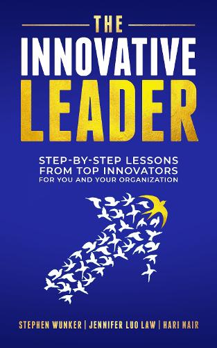 [object Object] «The Innovative Leader: Step-By-Step Lessons from Top Innovators For You and Your Organization», авторов Хари Наир, Дженнифер Луо Лоу - фото №1
