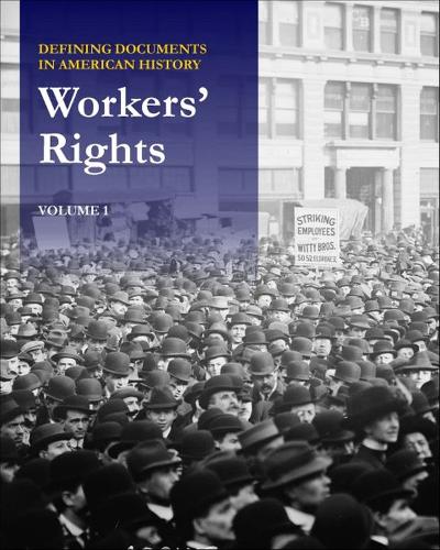 [object Object] «Defining Documents in American History: Workers' Rights», автор Salem Press - фото №1