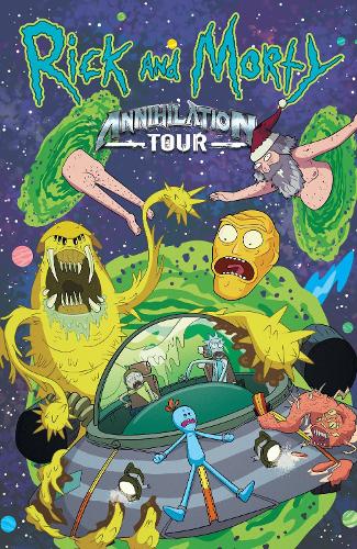 Бумажная книга «Rick And Morty: Annihilation Tour», авторов Кайл Старкс, Лила Стерджес, Зак Горман - фото №1