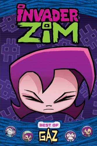 Паперова книга «Invader Zim: Best of Gaz», авторів Дейв Кросланд, Сем Логан - фото №1