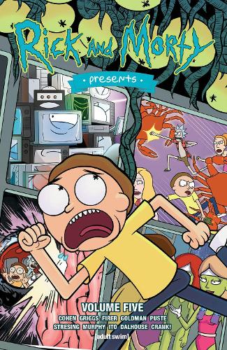 Бумажная книга «Rick and Morty Presents: Volume 5», авторов Алекс Файрер, Джейк Голдман - фото №1