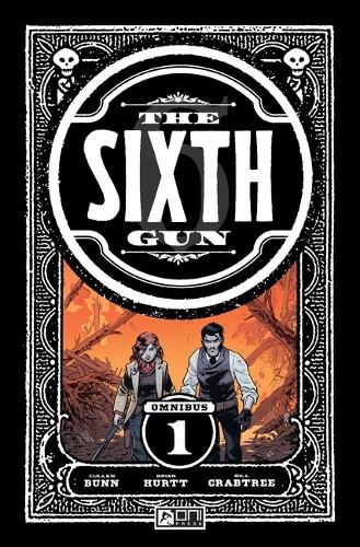 Бумажная книга «Sixth Gun Omnibus Vol. 1», автор Каллен Банн - фото №1