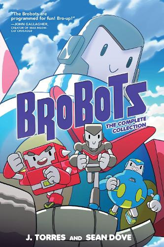 Паперова книга «Brobots: The Complete Collection», автор Дж. Торрес - фото №1