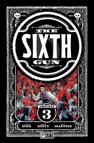 Бумажная книга «The Sixth Gun Omnibus: Shadow Roads», авторов Брайан Хертт, Каллен Банн - фото №1