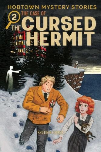 Бумажная книга «Hobtown Mystery Stories Vol. 2: The Cursed Hermit», автор Крис Бертин - фото №1