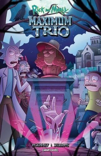 Бумажная книга «Rick and Morty: Maximum Trio», автор Броктон Маккинни - фото №1
