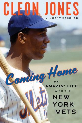Бумажная книга «Coming Home: My Amazin' Life with the New York Mets», авторов Клеон Джонс, Гэри Кашак - фото №1