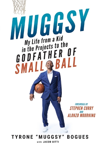 Бумажная книга «Muggsy: My Life from a Kid in the Projects to the Godfather of Small Ball», авторов Джейк Уитти, Магси Богес - фото №1