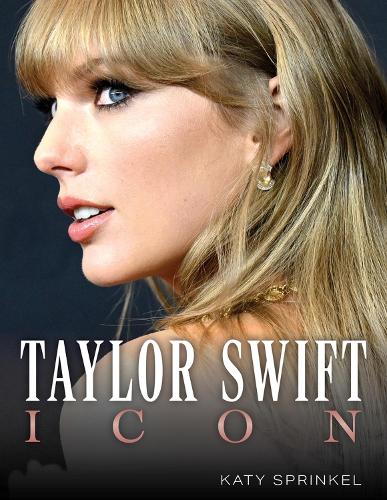 Паперова книга «Taylor Swift: Icon», автор Кеті Спринкл - фото №1