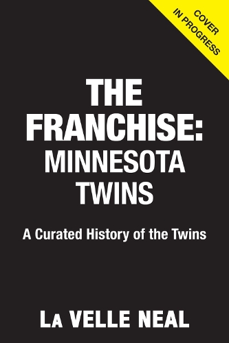 Бумажная книга «The Franchise: Minnesota Twins: A Curated History of the Twins» - фото №1