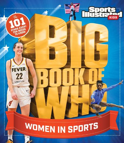 Бумажная книга «Big Book of WHO Women in Sports», автор Sports Illustrated Kids - фото №1
