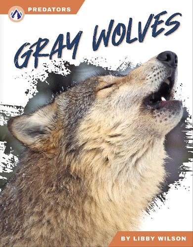 Паперова книга «Gray Wolves», автор Ліббі Вілсон - фото №1