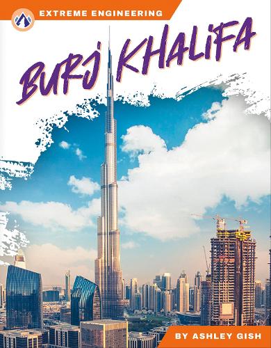 Бумажная книга «Burj Khalifa», автор Эшли Гиш - фото №1