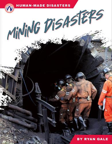 Бумажная книга «Mining Disasters», автор Райан Гейл - фото №1
