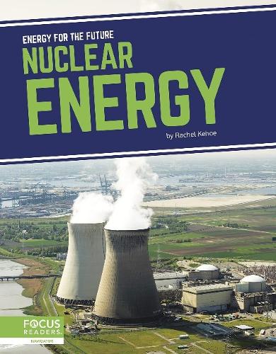 Паперова книга «Nuclear Energy», автор Рейчел Кехо - фото №1