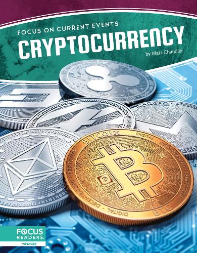 Паперова книга «Focus on Current Events: Cryptocurrency», автор Метт Чендлер - фото №1