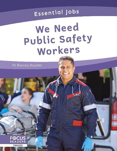 Паперова книга «We Need Public Safety Workers», автор Брієнна Россітер - фото №1