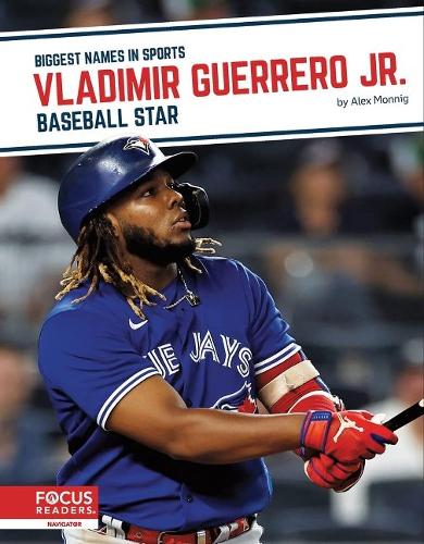 Бумажная книга «Vladimir Guerrero Jr.: Baseball Star», автор Алекс Монниг - фото №1