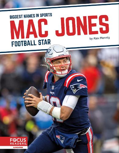 Бумажная книга «Mac Jones: Football Star», автор Алекс Монниг - фото №1