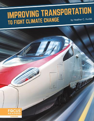 Бумажная книга «Improving Transportation to Fight Climate Change», автор Хизер К. Худак - фото №1