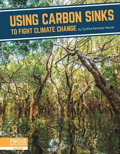 Паперова книга «Using Carbon Sinks to Fight Climate Change», автор Синтія Кеннеді - фото №1