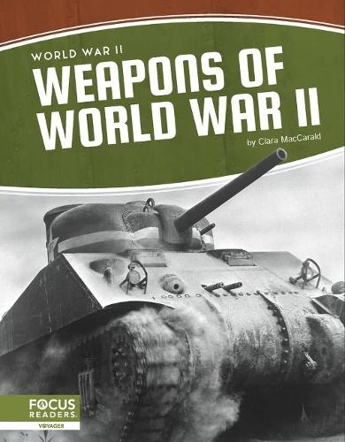 Бумажная книга «Weapons of World War II», автор Клара Маккаральд - фото №1