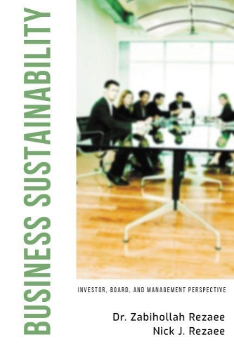 Бумажная книга «Business Sustainability: Investor, Board, and Management Perspective», автор Забихолла Резаи - фото №1