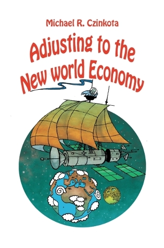 Бумажная книга «Adjusting to the New World Economy», автор Майкл Чинкота - фото №1
