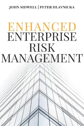 Бумажная книга «Enhanced Enterprise Risk Management», авторов Джон Сидвелл, Питер Хлавничка - фото №1