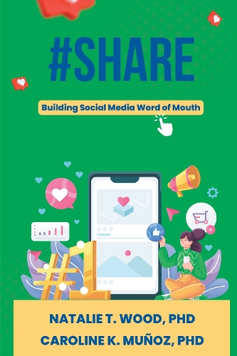 Паперова книга «#Share: Building Social Media Word of Mouth», авторів Керолайн К. Муньос, Наталі Т. Вуд - фото №1