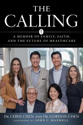 Бумажная книга «The Calling: A Memoir of Family, Faith, and the Future of Healthcare», авторов Кристофер Чен, Гордон Чен - фото №1