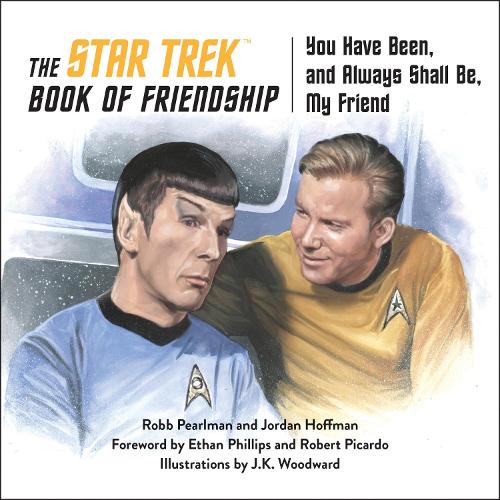 Бумажная книга «The Star Trek Book of Friendship: You Have Been, and Always Shall Be, My Friend», авторов Джордан Хоффман, Робб Перлман - фото №1