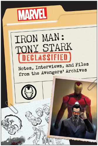 Паперова книга «Iron Man: Tony Stark Declassified: Notes, Interviews, and Files from the Avengers' Archives», авторів Дейтон Уорд, Marvel Comics - фото №1