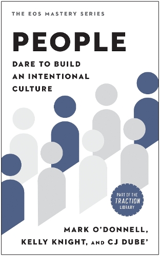 Бумажная книга «People: Dare to Build an Intentional Culture», авторов К. Дж. ДюБи, Келли Найт, Марк О'Доннел - фото №1