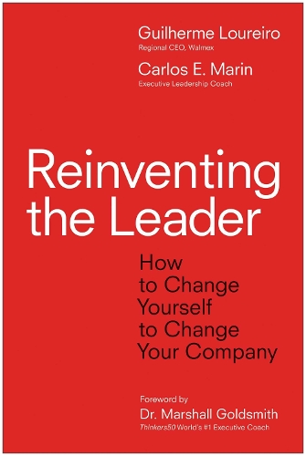 Бумажная книга «Reinventing the Leader: How to Change Yourself to Change Your Company», авторов Карлос Э. Марин, Ги Лурейро - фото №1