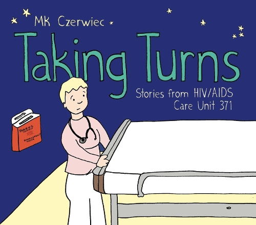 Паперова книга «Taking Turns: Stories from HIV/AIDS Care Unit 371», автор МК Червец - фото №1
