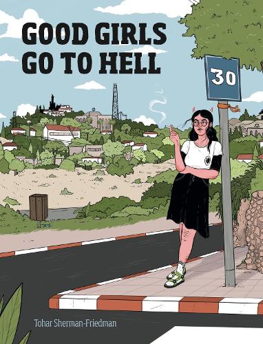 Паперова книга «Good Girls Go to Hell», автор Тохар Шерман-Фрідман - фото №1