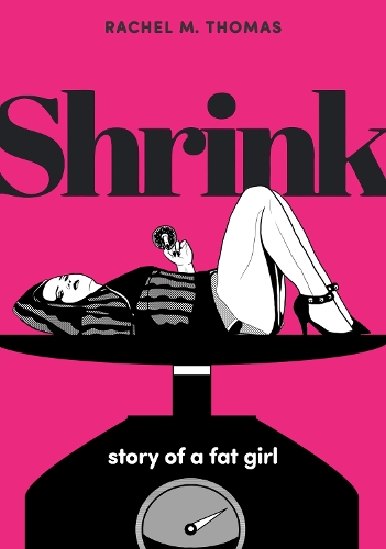 Бумажная книга «Shrink: Story of a Fat Girl», автор Рэйчел М. Томас - фото №1