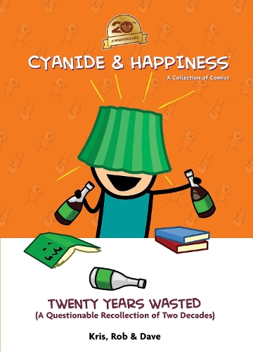 Бумажная книга «Cyanide & Happiness: Twenty Years Wasted : (A Questionable Recollection Of The First Two Decades)», авторов Дэйв МакЭлфатрик, Крис Уилсон, Роб ДенБлейкер - фото №1