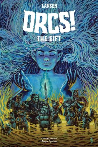 Паперова книга «ORCS!: The Gift», автор Крістін Ларсен - фото №1