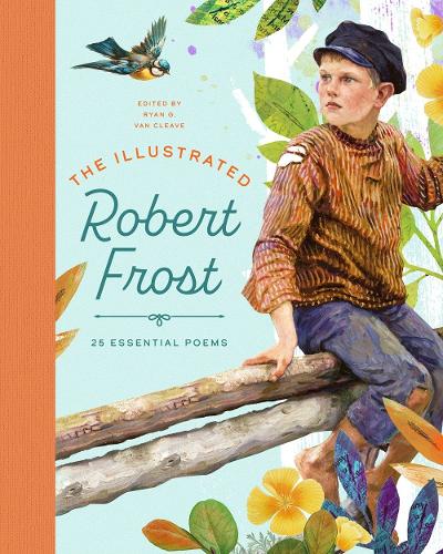 Бумажная книга «The Illustrated Robert Frost: 25 Essential Poems», автор Роберт Фрост - фото №1