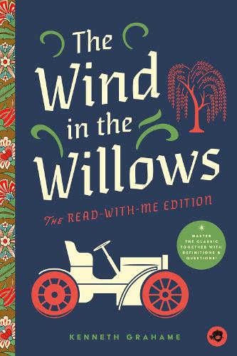 Бумажная книга «The Wind in the Willows: The Read-With-Me Edition: The Unabridged Story in 20-Minute Reading Sections with Comprehension Questions, Discussion Prompts, Definitions, and More!», автор Кеннет Грэм - фото №1
