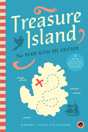 Бумажная книга «Treasure Island: The Read-With-Me Edition: The Unabridged Story in 20-Minute Reading Sections with Comprehension Questions, Discussion Prompts, Definitions, and More!», автор Роберт Льюис Стивенсон - фото №1