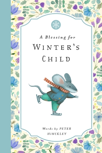 Бумажная книга «A Blessing for Winter's Child», автор Питер Хинкли - фото №1