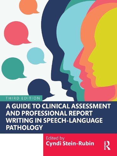 Паперова книга «A Guide to Clinical Assessment and Professional Report Writing in Speech-Language Pathology» - фото №1