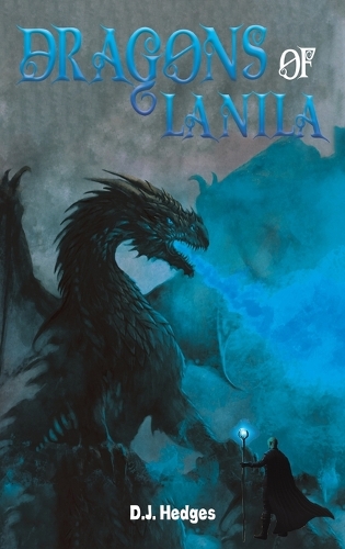Паперова книга «Dragons of Lanila», автор Д. Дж. Хеджес - фото №1
