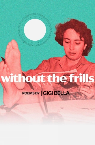 Бумажная книга «without the frills», автор Джиджи Белла - фото №1