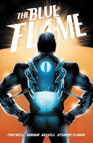 Паперова книга «The Blue Flame: The Complete Series», автор Крістофер Кантвелл - фото №1