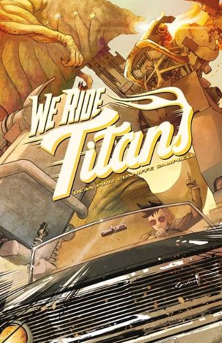 [object Object] «We Ride Titans : The Complete Series», автор Трес Дін - фото №1