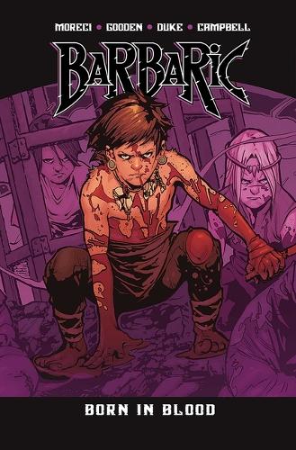 Паперова книга «Barbaric Vol. 4: Born in Blood», автор Майкл Моречі - фото №1